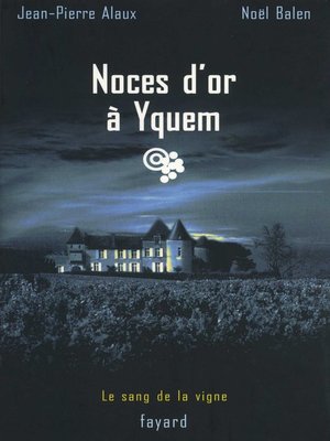 cover image of Noces d'or à Yquem